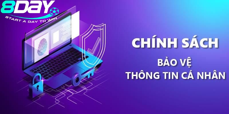 Tìm Hiểu Chính Sách Bảo Mật 8day – Bảo Vệ Thông Tin Người Chơi Toàn Diện.